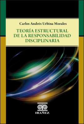 Teoría estructural de la responsabilidad disciplinaria