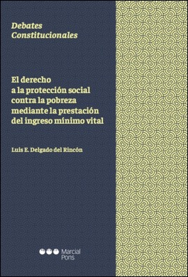 El derecho a la protección social contra la pobreza mediante la prestación del ingreso mínimo vital