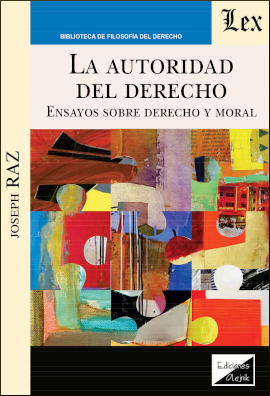 La autoridad del Derecho. Ensayos sobre derecho y moral