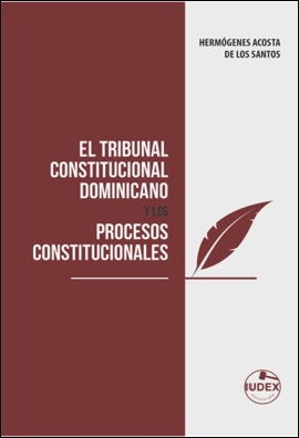 El tribunal constitucional dominicano y los procesos constitucionales
